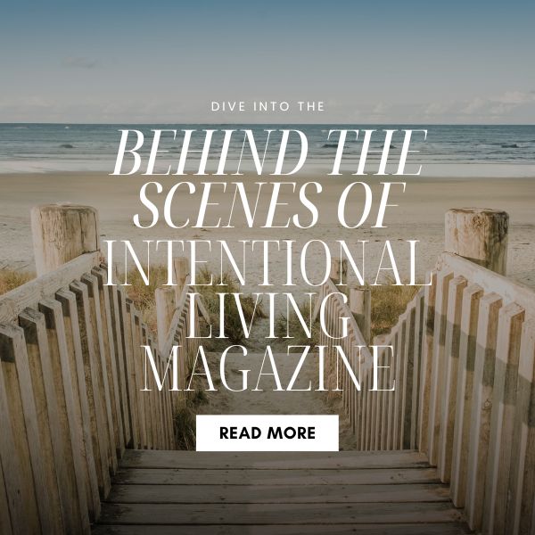 Intentional Living Magazine Founded By Sarah Stone