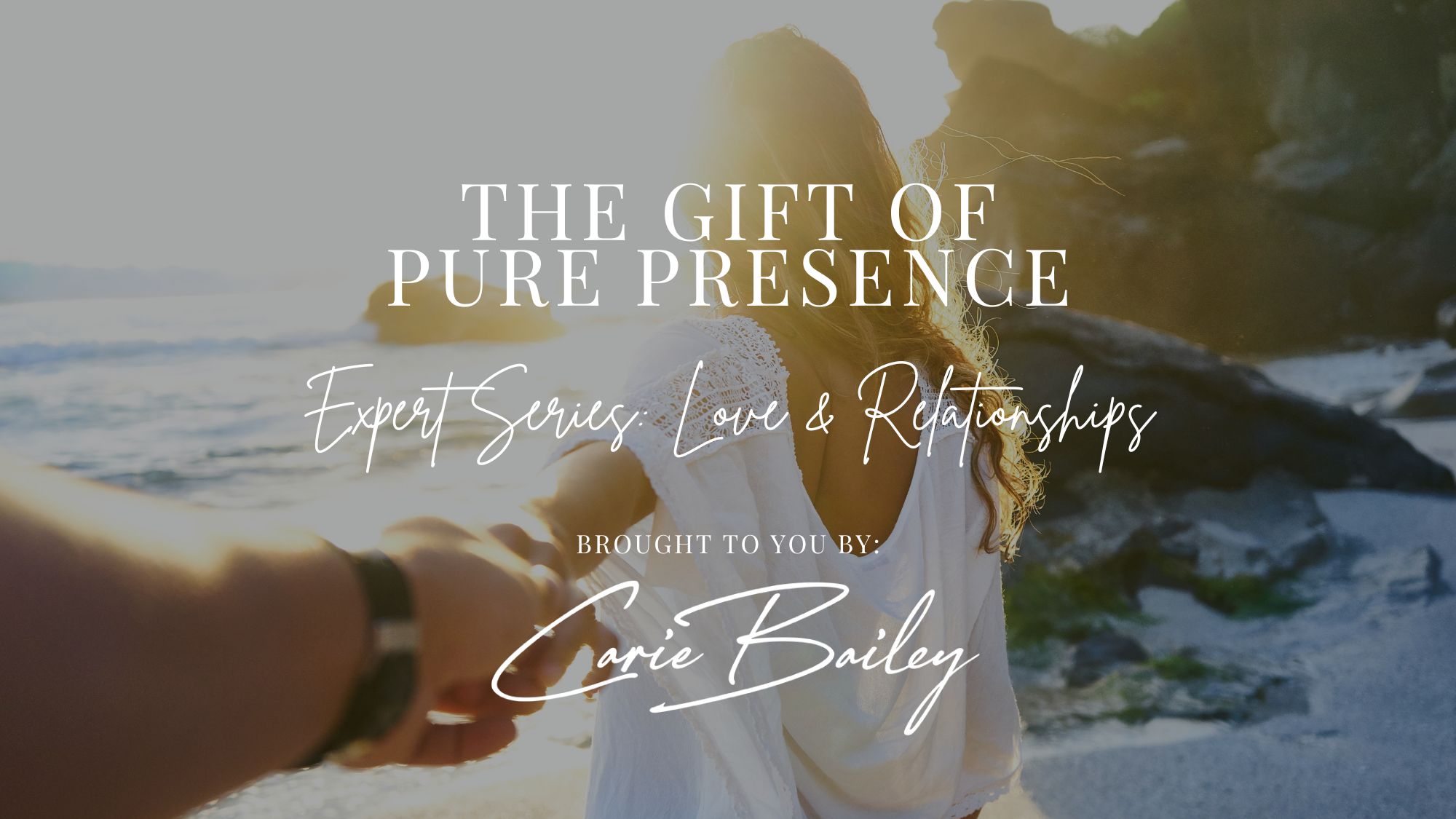 The Gift of Pure Presence by Carie Bailey for Intentional Living Magazine 2024